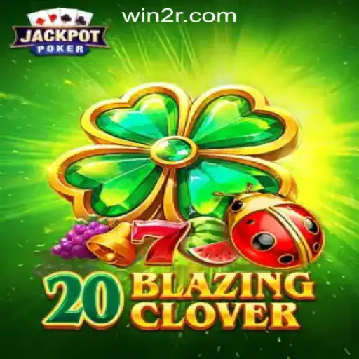 Explore the Exciting World of 20BlazingClover: The Ultimate Slot Game Experience