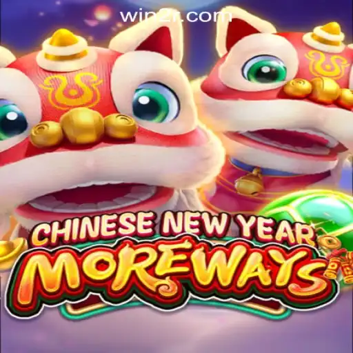 Exploring the Festive World of CHINESENEWYEARMOREWAYS: An In-Depth Guide